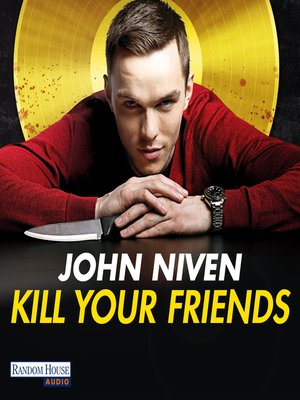 cover image of Kill Your Friends (FILM)